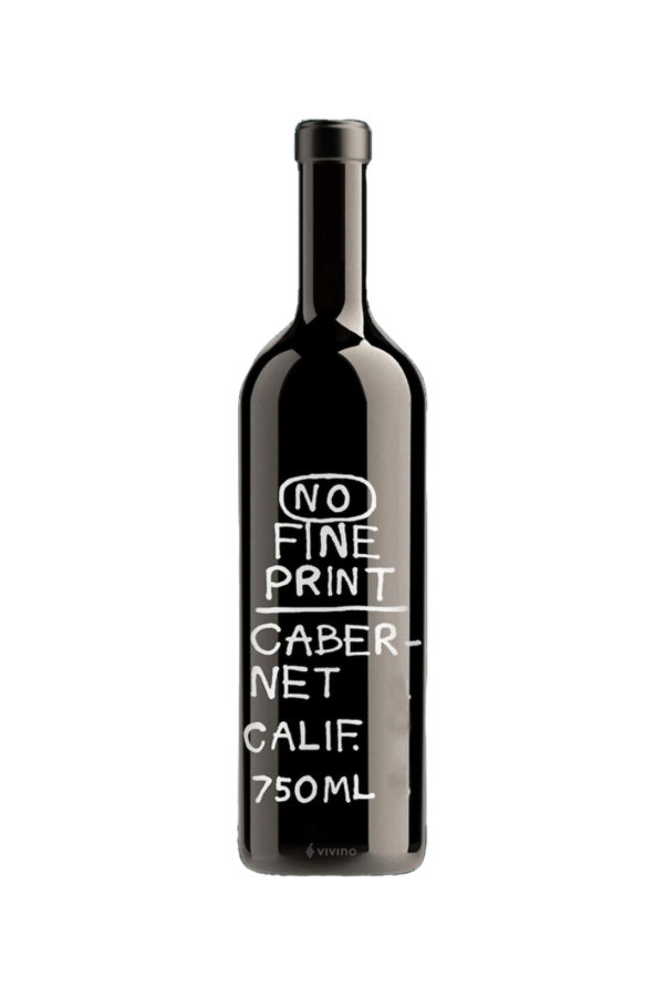 2022 Cabernet Sauvignon, No Fine Print, California, USA